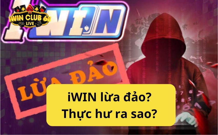 iwin lừa đảo